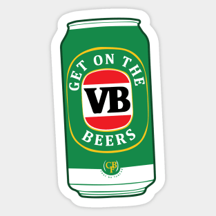 Get on the beers Sticker